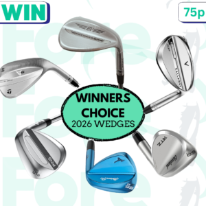 WIN 3 WEDGES FROM ANY OF THE 2026 RANGE #3